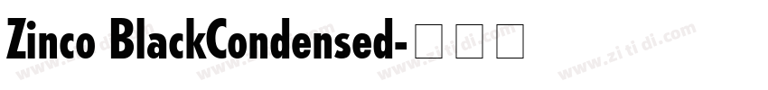 Zinco BlackCondensed字体转换